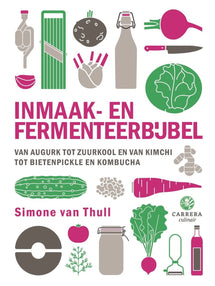 Livre de recettes - La bible de la mise en conserve et de la fermentation