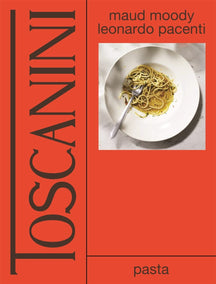 Livre de recettes - Toscanini : Le livre des pâtes